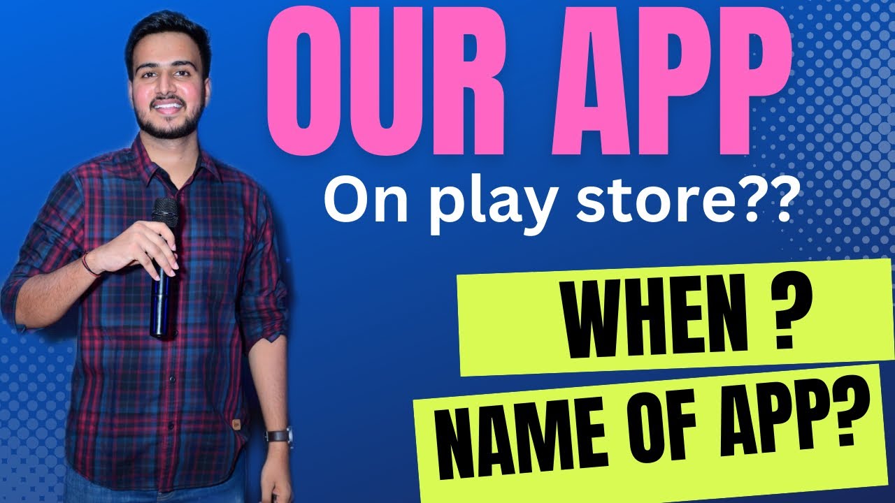 Our Official App On Playstore When We Launch Our Official App What