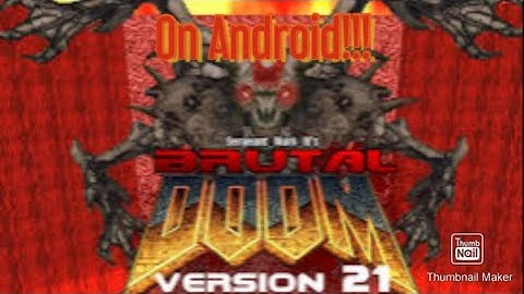 Brutal Doom v21 on Android!!! [Download]