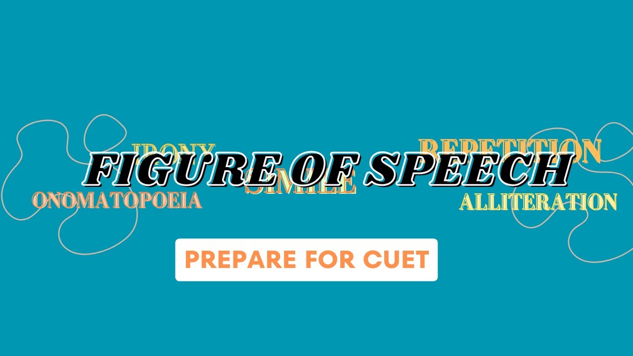 FIGURE OF SPEECH | CUET PREPARATION | ENGLISH - YouTube