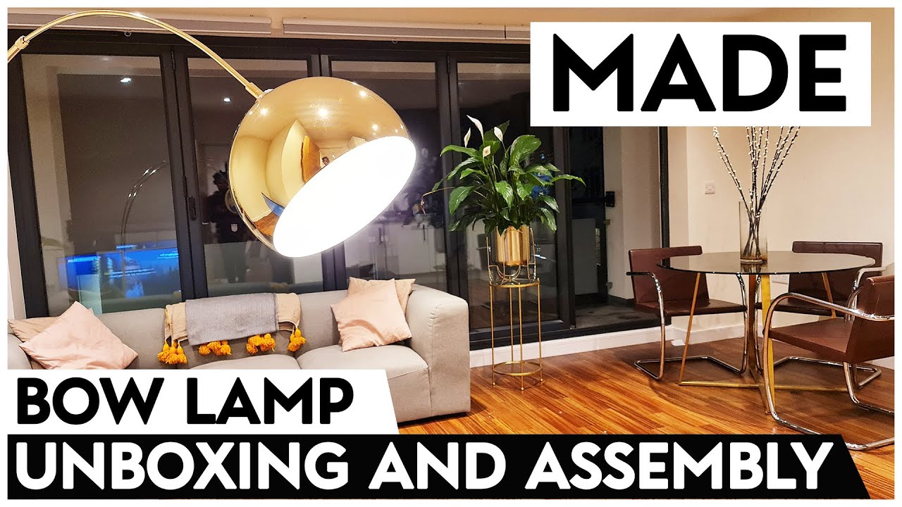 Made Com Bow Lamp Unboxing And, Cb2 Arc Lamp Assembly