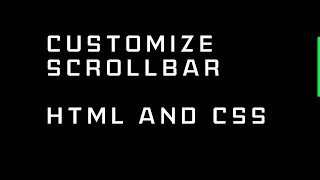 Custom Scrollbar using CSS - Pure CSS Tutorial