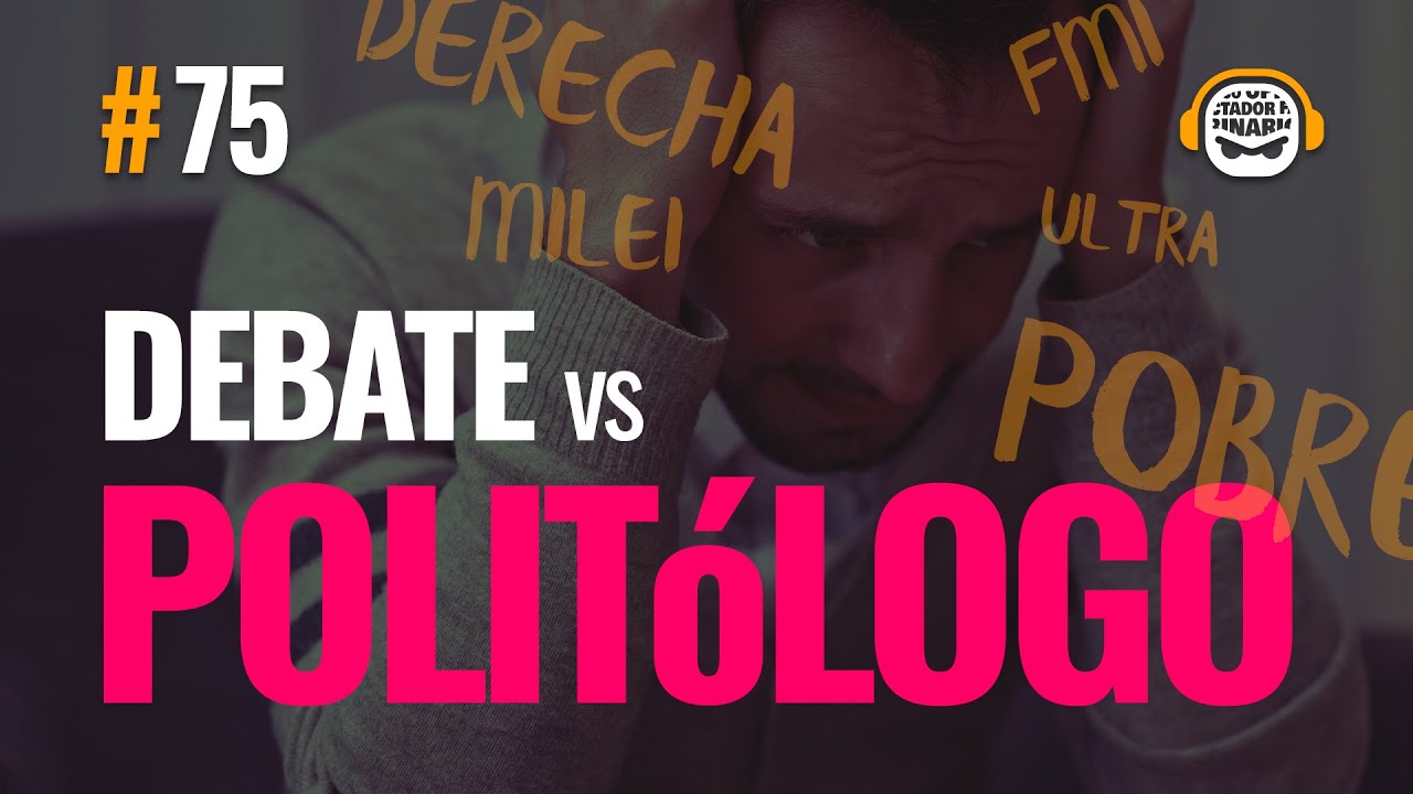 PE 75 - Debate con el autor de la nota "¿Qué hacer con la ultraderecha?"