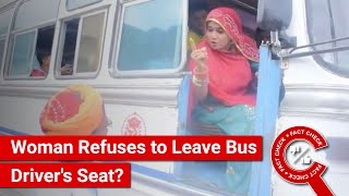FACT CHECK: Viral Video Shows Woman in Bus Driver's Seat Telling him to Drive from Another Seat?