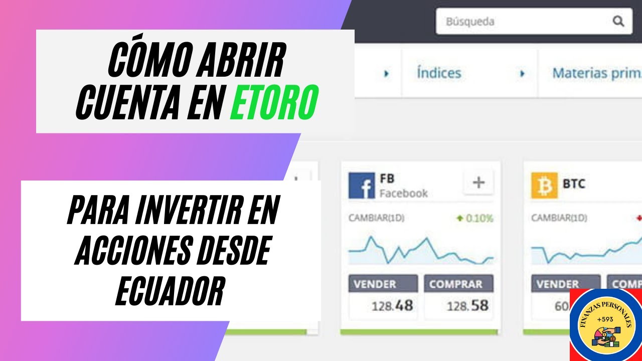 CÓMO ABRIR CUENTA EN ETORO PARA INVERTIR DESDE ECUADOR