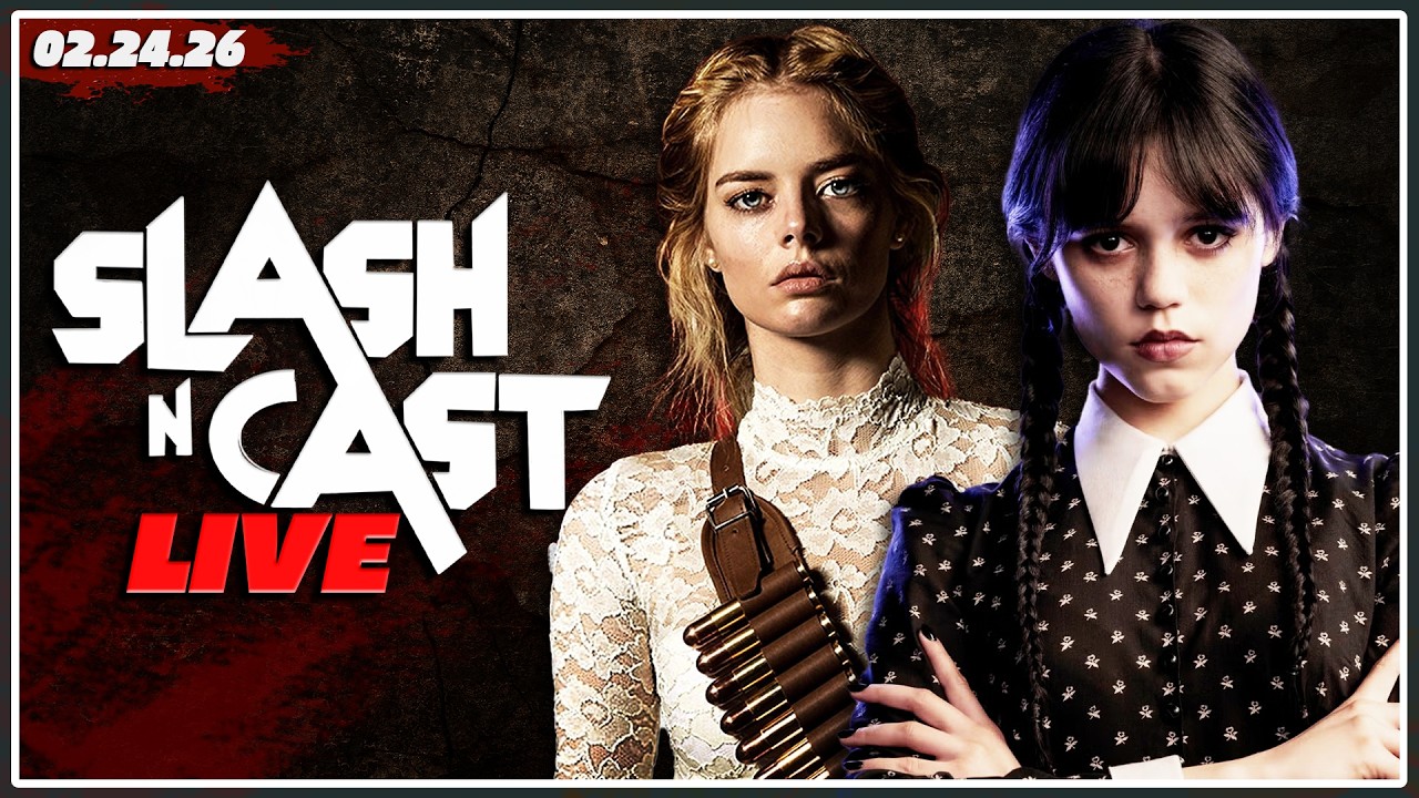 🔴It's SCREAM 7 Week! | Slash 'N Cast LIVE | Tuesday, February 24, 2026