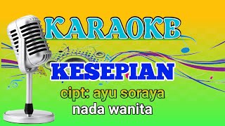 KARAOKE DANGDUT KESEPIAN-Nabila felia (Cover lagu) #karaoke #kesepian