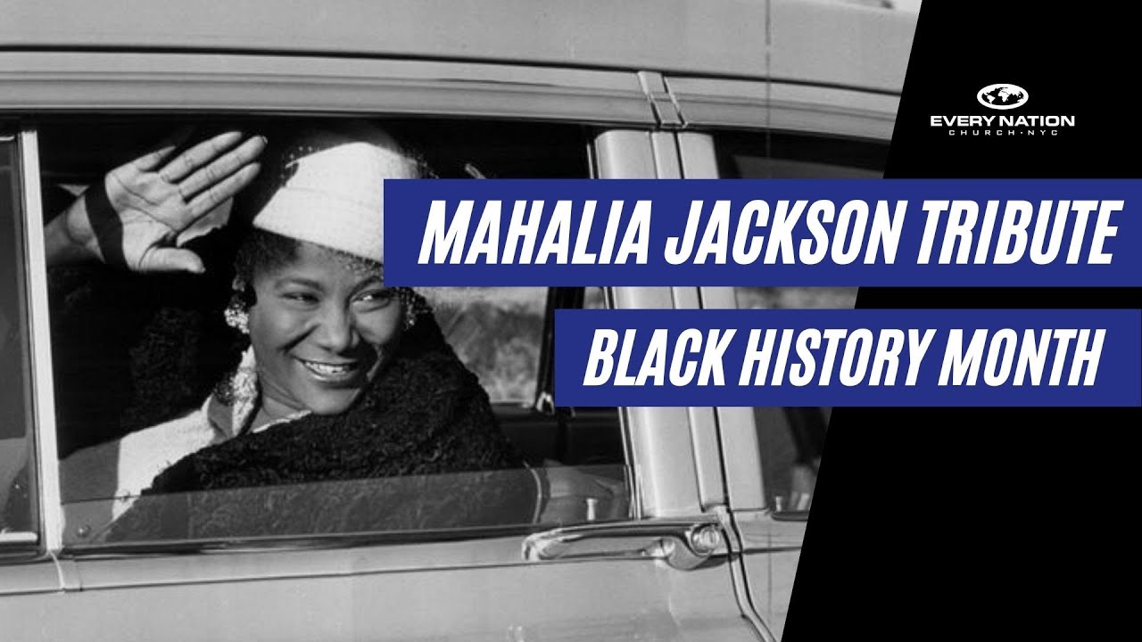 Mahalia Jackson Tribute | Black History Month | Every Nation NYC