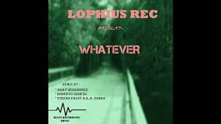 Lophius Rec Whatever Roberto Leon Dj Remix