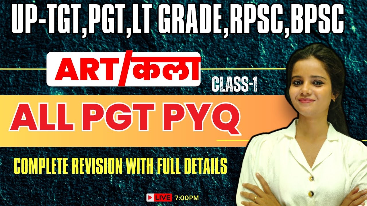 UP LT GRADE कला 2025 ||ALL PGT PYQ  || 
