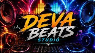 🔥 DEVA BEATS STUDIO | High Bass DJ Vibe | Attitude Rap Background | Ultimate Beat Drop 2026”