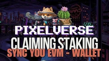 PIxelverse Airdrop Claiming how to Sync your Wallet for Staking