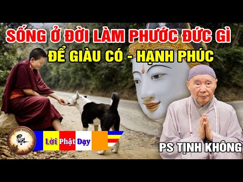 Video Sống Ở Đời LÀM PHƯỚC ĐỨC gì Để Giàu Có, Hạnh Phúc -... - youtube