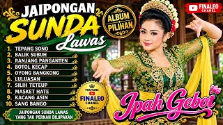 JAIPONGAN SUNDA LAWAS ALBUM IPAH GEBOT