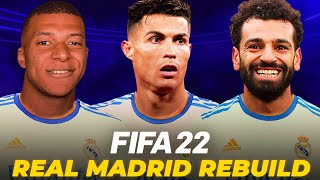 FIFA 22 REAL MADRID REBUILD // RONALDO İLE İNANILMAZ ÜÇLÜ KURDUM // KARİYER MODU