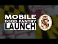 Mobile Food Pantry Launch