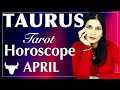 TAURUS April 2022 Tarot reading