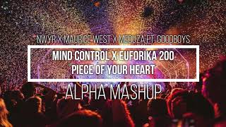 Show Me A Piece Of Your Euforika Mind Control (Alpha Mashup)