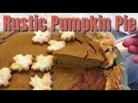 HOW TO MAKE OLD FASHIONED PUMPKIN PIE