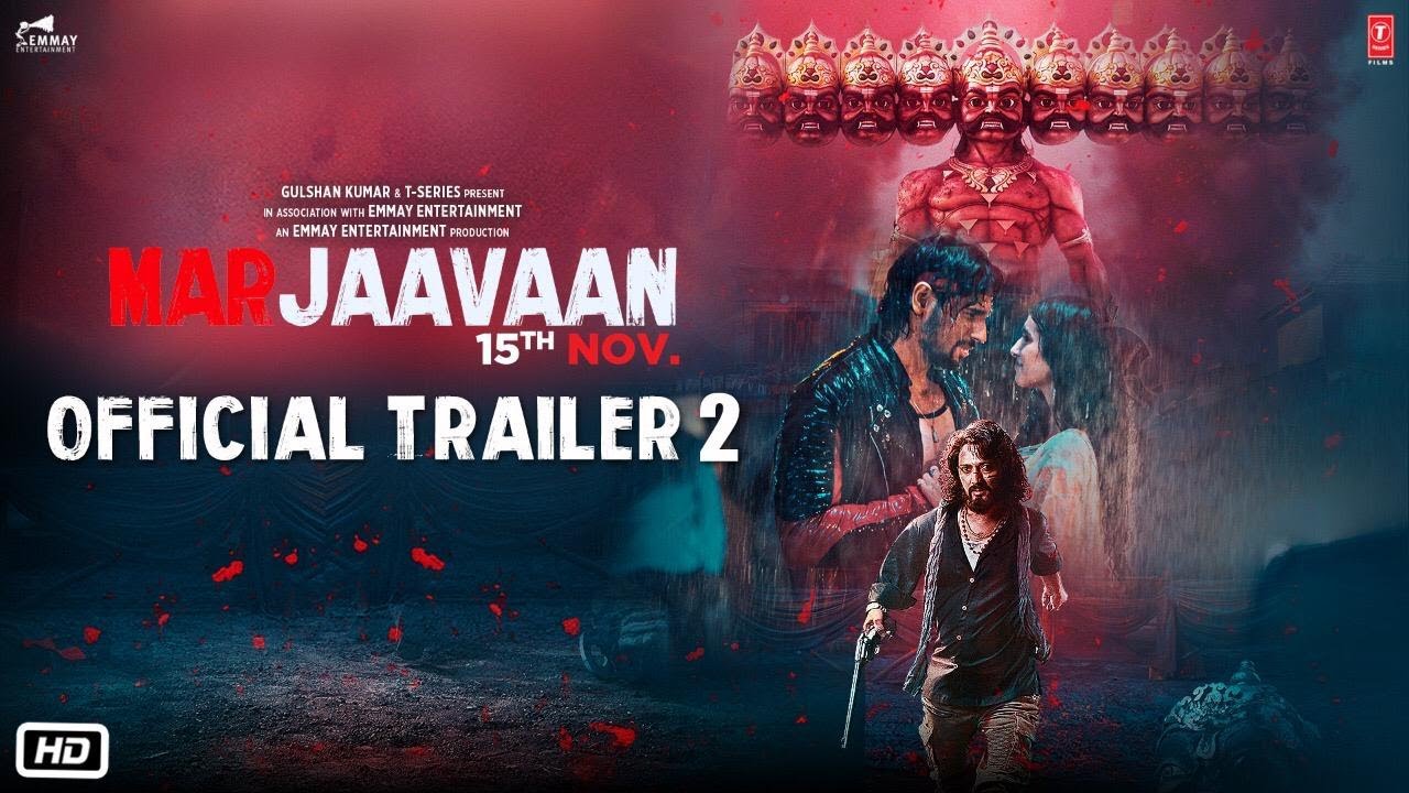 Marjaavaan Trailer 2 | Riteish Deshmukh, Sidharth Malhotra,Tara Sutaria, Rakul Preet | Milap Zaveri