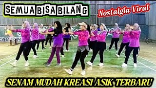 SENAM KREASI ASIK LAGU NOSTALGIA VIRAL SEMUA BISA BILANG SENAM KREASI ASIK LAGU NOSTALGIA VIRAL SEMUA BISA BILANG