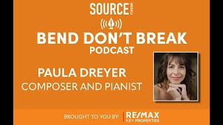 Bend Don't Break: Paula Dreyer, Composer and Pianist Wealth