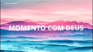 FUNDO MUSICAL MOMENTO COM DEUS | INSTRUMENTAL WORSHIP PARA ORAÇÃO FUNDO PARA ORAR