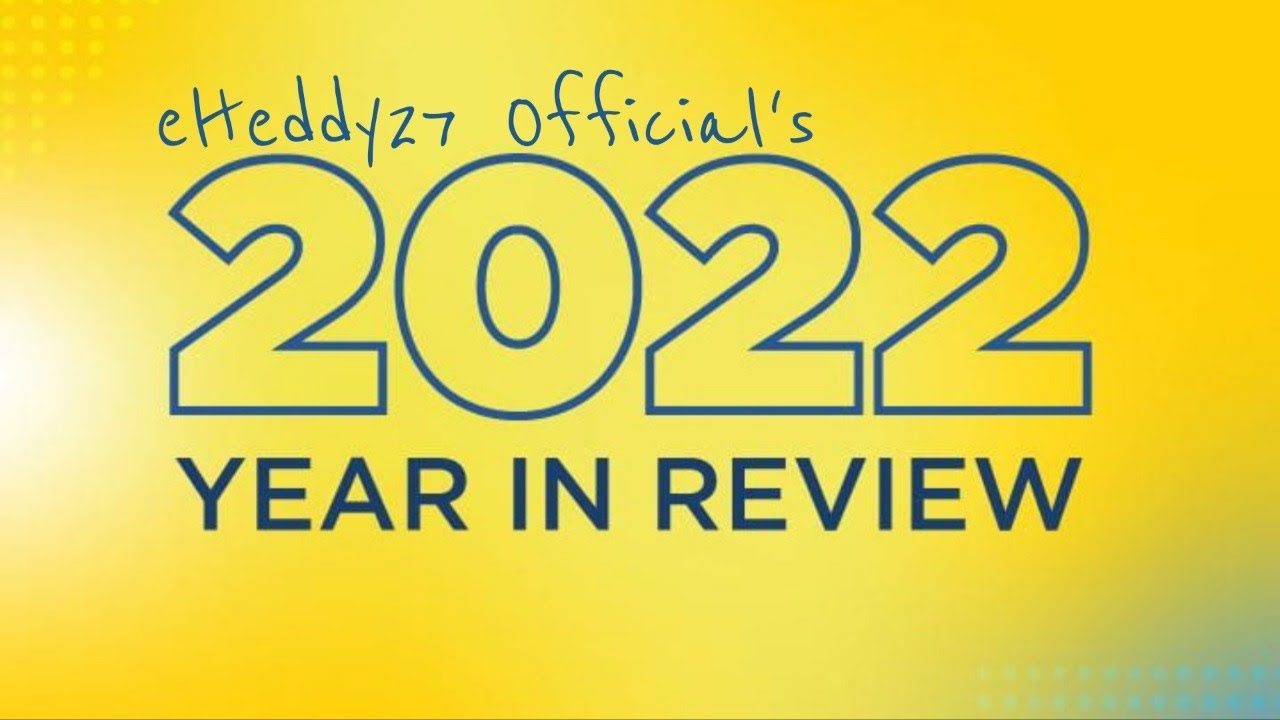 2022 Year in Review - Part 2 - YouTube
