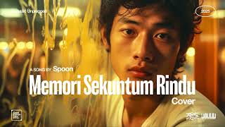 Download Lagu Spoon • Memori Sekuntum Rindu (Cover) • Acoustic Unplugged Version MP3