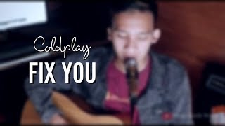 FIX YOU - Coldplay (Dewa Gede Krisna Cover Live)