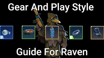 Gear And Play Style Guide For Raven - Bullet Echo