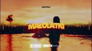MIŁYPAN - MAŁOLATKI (DJ KRYSTEK x BARTIX Bootleg) 2022