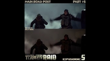 ESCAPE FROM TARKOV: RAID EPISODE 5 VFX part 6 by Main Road Post