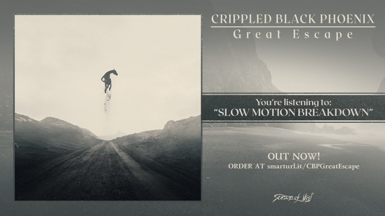 Crippled Black Phoenix - Slow Motion Breakdown