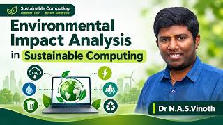 Detalles Environmental Impact Analysis | EIA | Sustainable Computing | Dr.N.A.S.Vinoth Noticias