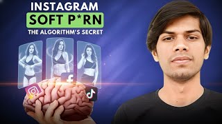 How Instagram’s Soft P*RN is destroying Indian youth | Vikash Guptaaa screenshot 2
