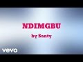 Santy NDIMGBU AUDIO