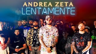 Andrea Zeta - Lentamente (Video Ufficiale 2022)