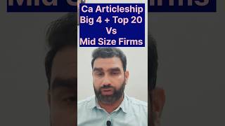 Big 4 vs Mid Firms CA Articleship! #education #yt #shorts #exam #motivation #exam