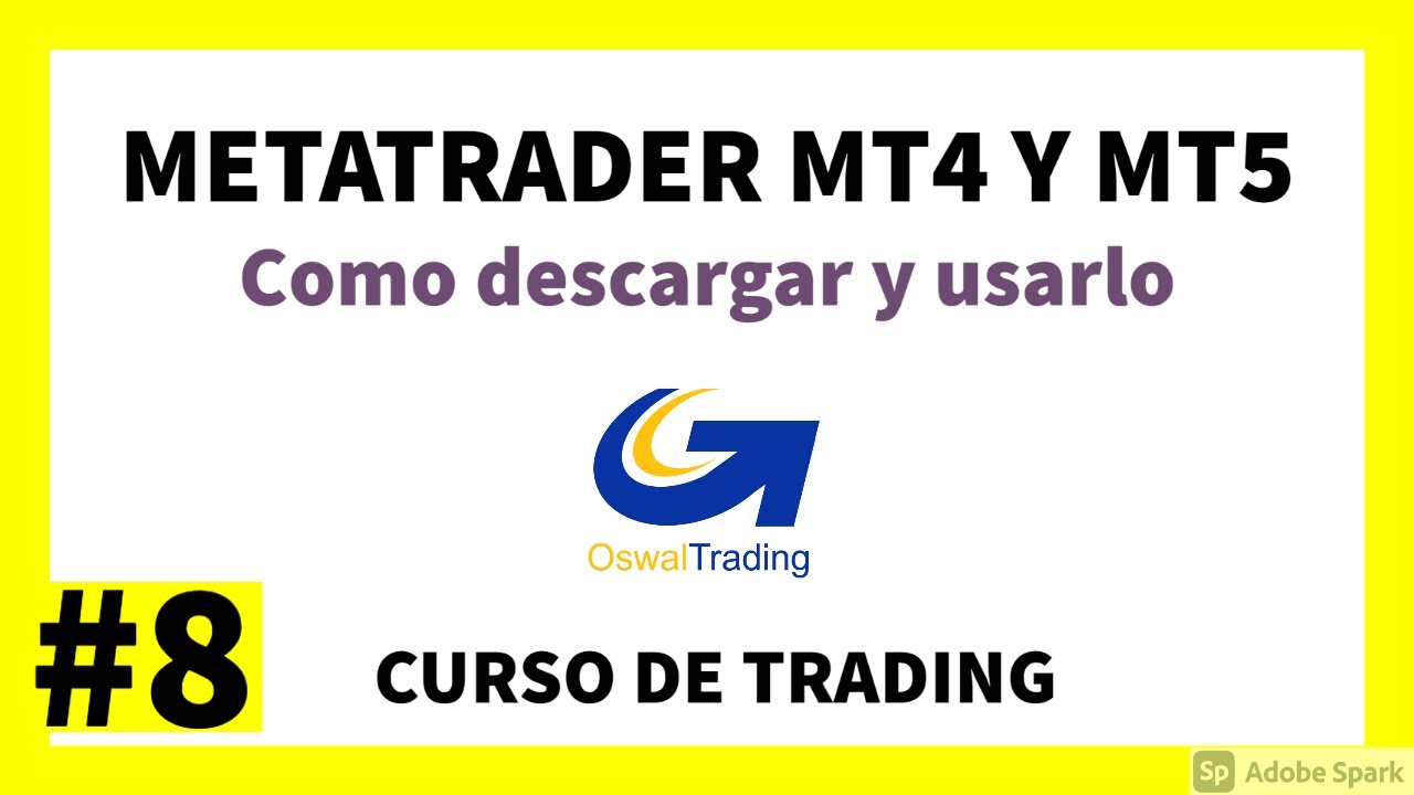 🔵8# Como USAR METATRADER 4 Y 5 + DESCARGA en Español - YouTube