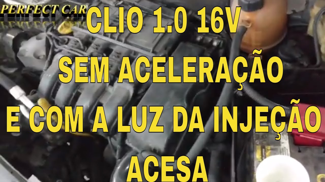 CARLOS - RENAULT CLIO COM A LUZ DA INJEÇÃO ACESA E SEM ACELERAÇÃO