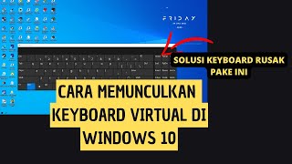 CARA MEMUNCULKAN KEYBOARD VIRTUAL DI WINDOWS 10 screenshot 5