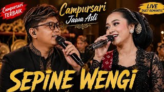 SEPINE WENGI - Duet Campursari Paling Bikin Baper 2026 | Lagu Jawa Terbaru Full Ambyar