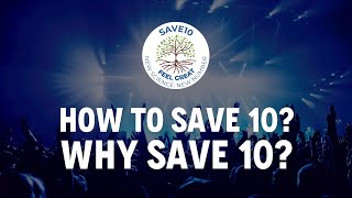 How to Save10 Why to Save10