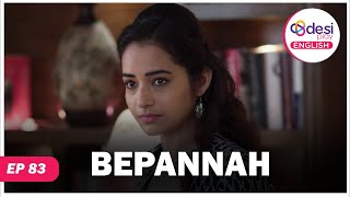 BEPANNAH | Full Episode 83 | Make a Wish | Desi Play-English