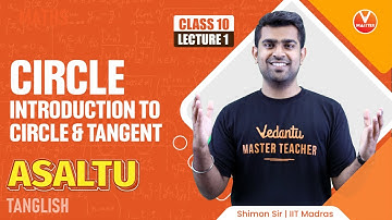 Circles Class 10 in Tamil - L1 | Chapter 10 | Introduction to Circle & Tangent |Vedantu Master Tamil