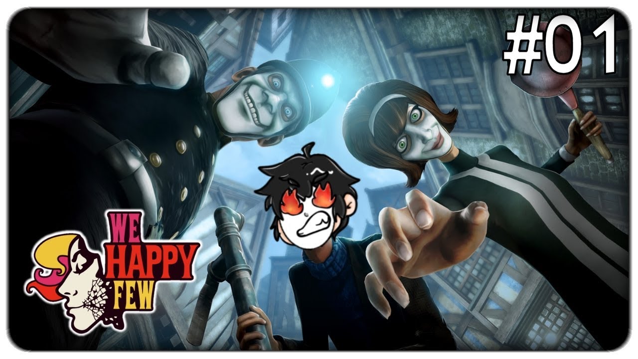 we happy few cheats FUGA DALLA CITTÀ PIÙ PAZZA DEL MONDO | We Happy Few (completo) - ep. 01 [ITA]