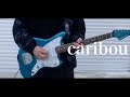 【米津玄師】caribou (Guitar Cover)