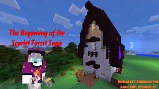 Minecraft Through the Ages SMP - Episode 23: The Beginning of The Scarlet Forest Saga