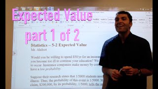 Statistics – Expected Value, part 1 of 2