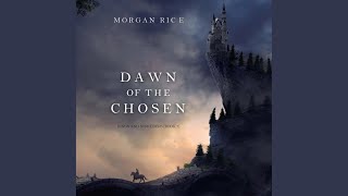 Chapter 101 - Dawn of the Chosen (Kings and Sorcerers--Book 7)